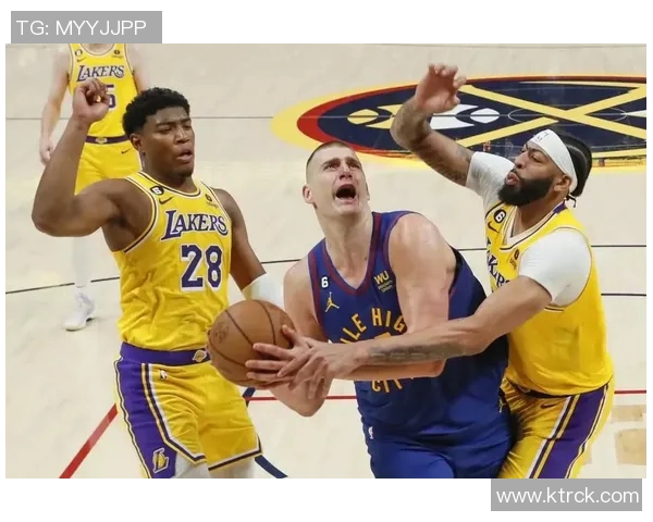 今日掘金对湖人精彩直播全攻略及赛前分析分享